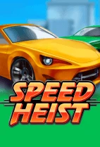 Speed Heist